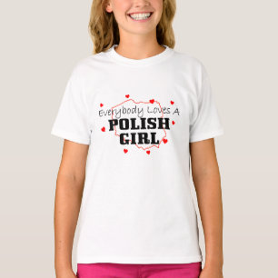 T-shirt Tout Le Monde Aime Une Polonaise