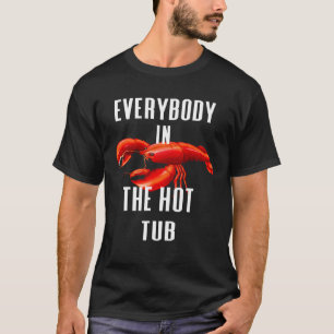 T-shirt Tout Le Monde Dans Le Bain À Chaud Réchauffer Écur
