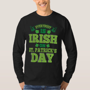 T-shirt Tout Le Monde Est Irlandais À La Saint Patrick, Sa