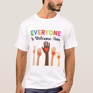 T-shirt Tout le monde est le bienvenu ici enseignant