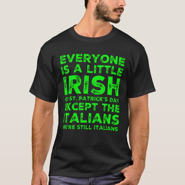 T-shirt Tout le monde est un peu irlandais sur St. Patrick (Devant)