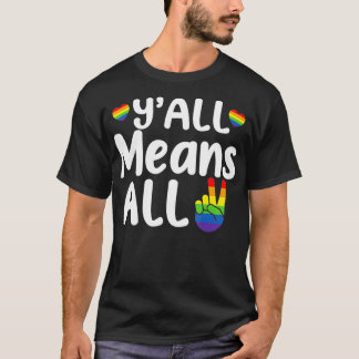 T-shirt Tout le monde Rainbow LGBT Pride Lesbian Gay Signi