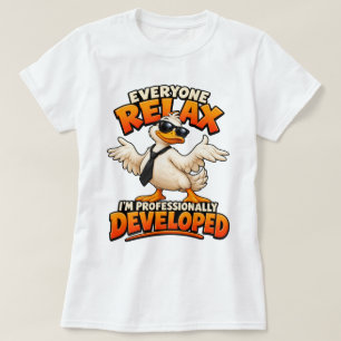 T-shirt Tout le monde se détend, je suis développé de mani