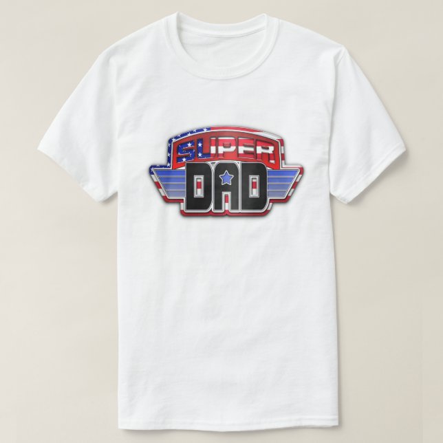 T-shirt Tout le papa superbe américain (Design devant)