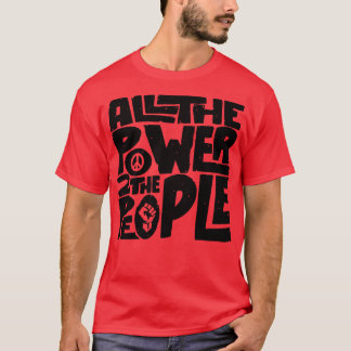T-shirt Tout Le Pouvoir Au Peuple Lts