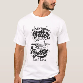 T-shirt tout mieux ensemble