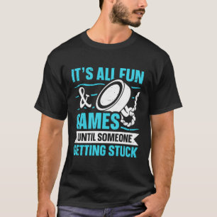 T-shirt Tout S'Amuse Jusqu'À Ce Que Quelqu'Un Se Retrouve 