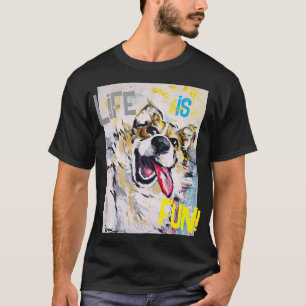 T-shirt Tout sourire Life is fun!