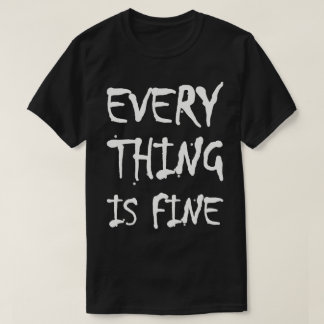 T-shirt Tout Va Bien