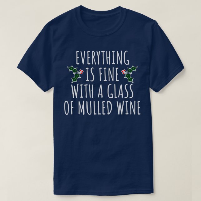 T-shirt Tout Va Bien Avec Un Verre De Vin Multiculé (Design devant)
