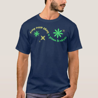 T-shirt Tout Va Bien Être Motivationnel Quitter