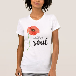 T-shirt Tout Va Bien Pour Mon Âme Rouge Coquelicot Florale