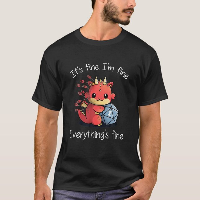 T-shirt Tout va bien - RPG Drôle Dragon (Devant)