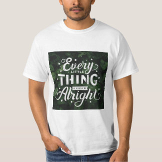 T-shirt Tout va bien se passer