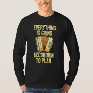 T-shirt Tout Va S'Accorder Pour Planifier I Pun Accord