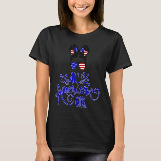 T-shirt Toute Américaine 4 juillet Patriotique et Indepe (Devant)