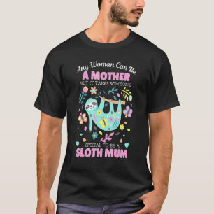 T-shirt Toute femme peut être mère mais une maman paresseu