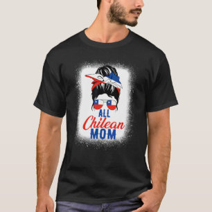 T-shirt Toute la mère chilienne Drapeau du Chili pour la m