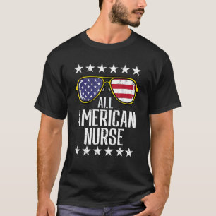T-shirt Toute l'American Nurse Scrub Memorial Day 4 juille
