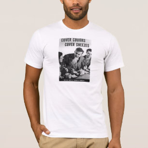 T-shirt Toux de couverture, éternuements de couverture