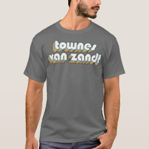 T-shirt Towns Van Zandt Retro Rainbow Typography Faded St