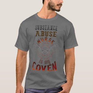 T-shirt Toxicomanie Infirmière Cadeaux Alcoolisme et toxic