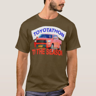 T-shirt Toyotathon est la saison