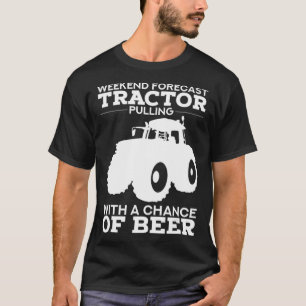 T-shirt Tracteur Pulling Weekend Prévision Tracteur Bière