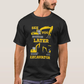 T-shirt Tractopelle À Te Revoir Creuser Construction Tout-