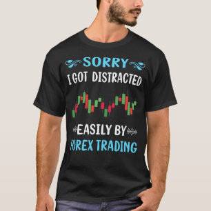 T-shirt Trader de Forex distrait
