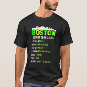 T-shirt Traducteur Boston Funny Boston Slang Bostonian Acc