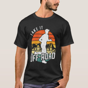 T-shirt Trail Runner Ultra Marathon Runner Enlevez-Le De R