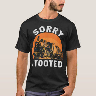 T-shirt Train Désolé d'avoir pris Funny Locomotive Railroa