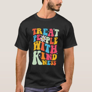 T-shirt Traiter Les Gens Avec Gentillesse TPWK Inspiration