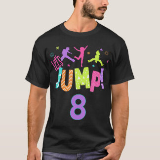 T-shirt Trampoline Bounce Anniversaire Outdoor Party The