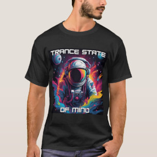 T-shirt Trance State of Mind - Trance Music Festival