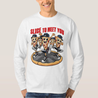T-shirt Trancher Pour Vous Rencontrer Pizza Drôle