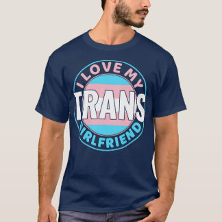 T-shirt Transgenre I Love my Trans Girlfriend LGBT