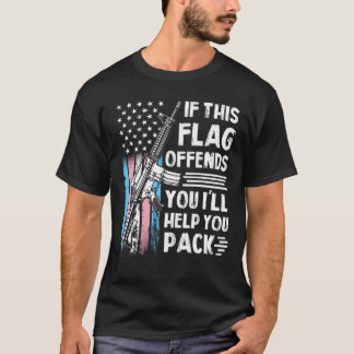 T-shirt Transgenre Si Ce Drapeau Vous Offense Un Fusil D'A