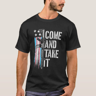 T-shirt Transgenre Venez Et Prenez L'AR