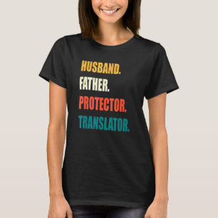 T-shirt Translateur protecteur père mari