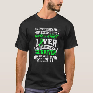 T-shirt Transplant le foie Survivant le plus chaud Orgue G