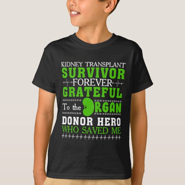 T-shirt Transplant Survivant Orgue Donateur de rein Bénéfi (Devant)