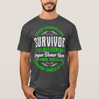 T-shirt Transplantage du foie Survivant de l'organisme gra