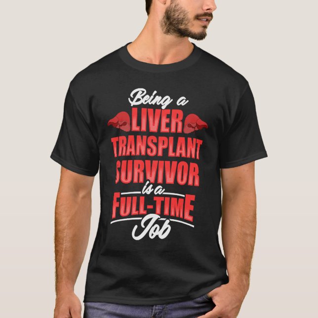 T-shirt Transplantage du foie Survivant Travail Orgue Guer (Devant)