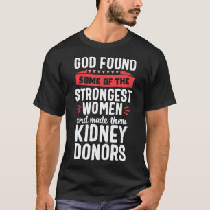 T-shirt Transplanter le rein Fier Orgue Donateur Dieu Trou