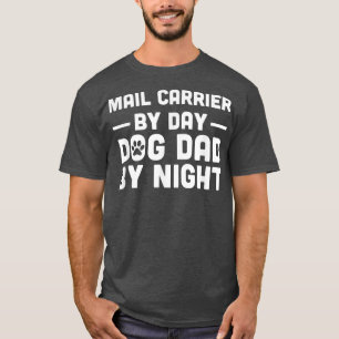 T-shirt Transporteur De Courrier Par Jour Chien Papa Par N