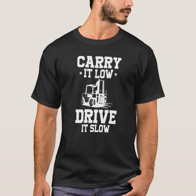 T-shirt Transportez-le à basse vitesse il lenteur certifié (Devant)