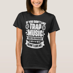T-shirt Trap Music Un Trap Life Fanatique Trap Music Party
