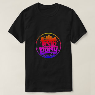 T-shirt Trap Party